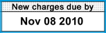 The new charges due by date is the latest date we can receive payment before your account will be charged a late fee.